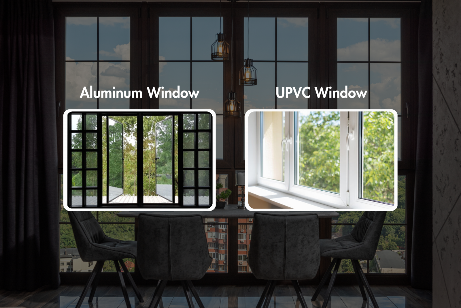 Aluminum vs UPVC Window