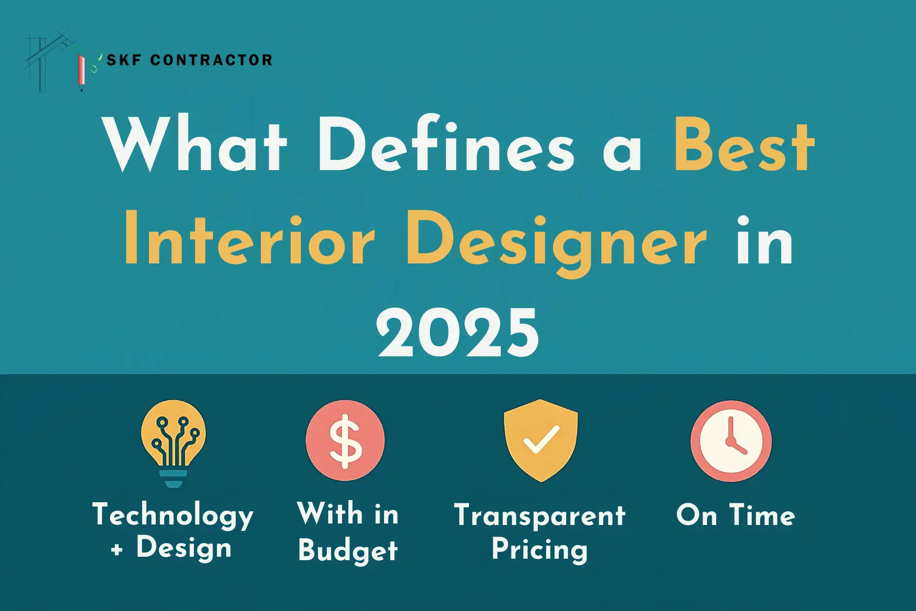 What Makes an Interior Designer the Best in 2025?